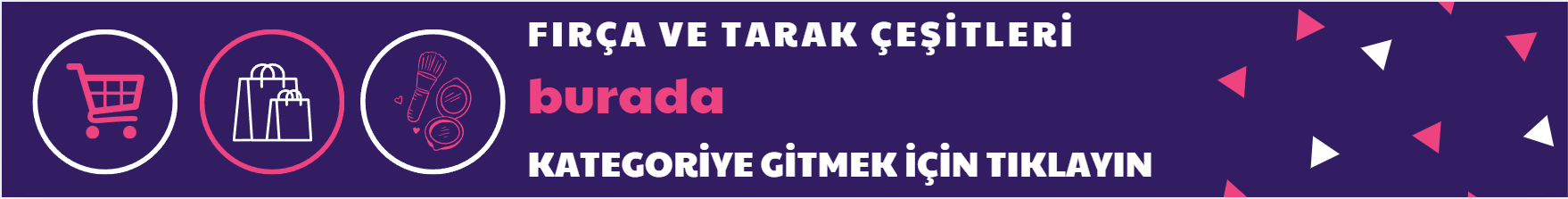 Fırça ve Taraklar